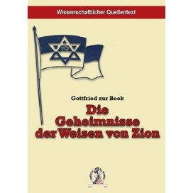 Beek, Gottfried zur: Die Geheimnisse der Weisen von Zion