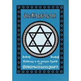 Bischoff, Dr. Erich: Die Kabbalah - Einführung in die jüdische Mystik und Geheimwissenschaft (Soyka)