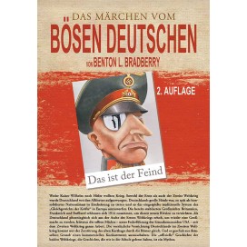 Bradberry, Benton L.: Das Märchen vom bösen Deutschen