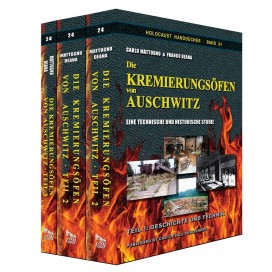 Deana/Mattogno: Die Kremierungsöfen von Auschwitz, 3 Bde.