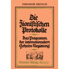 Fritsch, Theodor: Die Zionistischen Protokolle