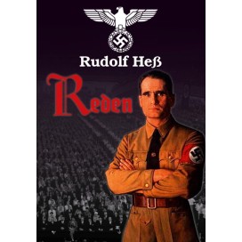 Hess, Rudolf: Reden