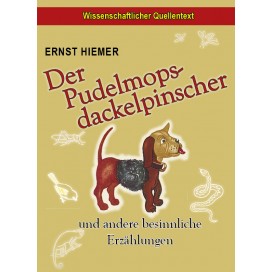 Hiemer, Ernst: Der Pudelmopsdackelpinscher