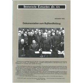 Historische Tatsachen Nr. 104 - Dokumentation zum Russlandfeldzug