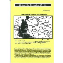 Historische Tatsachen Nr. 115 - Fremdbestimmt und schuldbeladen