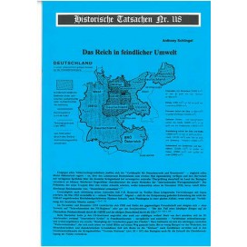 Historische Tatsachen Nr. 118 - Das Reich in feindlicher Umwelt