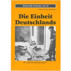 Historische Tatsachen Nr. 19 - Die Einheit Deutschlands