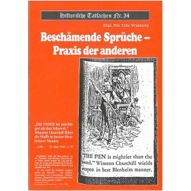 Historische Tatsachen Nr. 34 - Beschämende Sprüche - Praxis der anderen