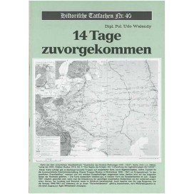 Historische Tatsachen Nr. 40 - 14 Tage zuvorgekommen
