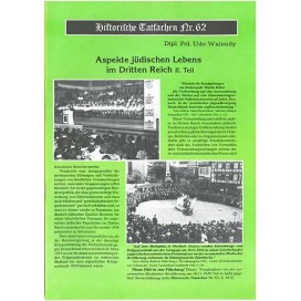Historische Tatsachen Nr. 62 - Aspekte jüdischen Lebens im 3. Reich - II. Teil