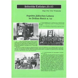 Historische Tatsachen Nr. 65 - Aspekte jüdischen Lebens im 3. Reich - III. Teil