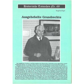 Historische Tatsachen Nr. 69 - Ausgehebelte Grundrechte