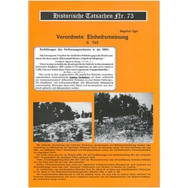 Historische Tatsachen Nr. 73 - Vorgeschriebene Einheitsmeinung - II. Teil