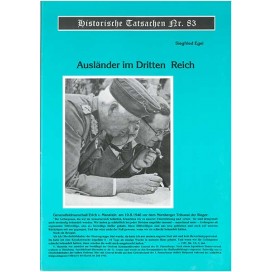 Historische Tatsachen Nr. 83 - Ausländer im Dritten Reich