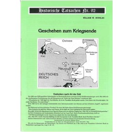 Historische Tatsachen Nr. 92 - Geschehen zum Kriegsende