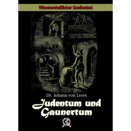 Leers, Prof. Dr. Johann von: Judentum und Gaunertum