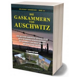 Mattogno, Carlo: Die Gaskammern von Auschwitz