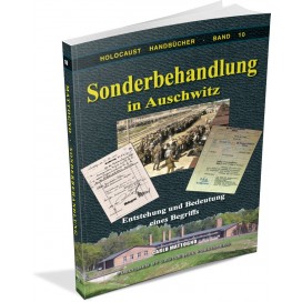 Mattogno, Carlo: Sonderbehandlung in Auschwitz - Entstehung und Bedeutung eines Begriffs