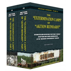 Mattogno/Graf/Kues: The “Extermination Camps” of “Aktion Reinhardt”