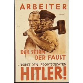 Plakat/Wandschmuck „Arbeiter der Stirn, der Faust! Wählt Hitler!“