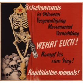 Plakat/Wandschmuck „Bolschewismus ist Sklaverei ...“