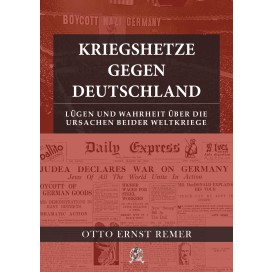 Remer, Otto Ernst: Kriegshetze gegen Deutschland