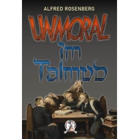 Rosenberg, Alfred: Unmoral im Talmud