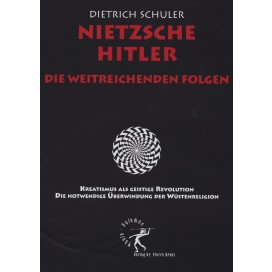 Schuler, Dietrich: Nietzsche, Hitler