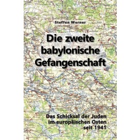Werner, Steffen: Die Zweite Babylonische Gefangenschaft